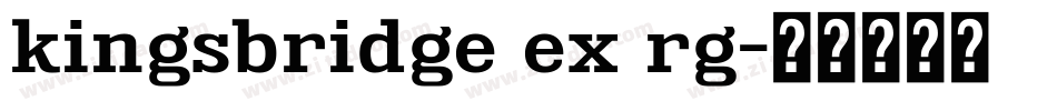 kingsbridge ex rg字体转换